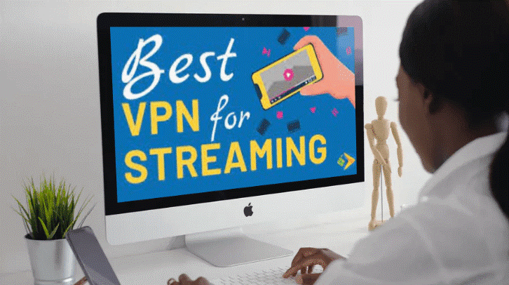 VPN for Streaming